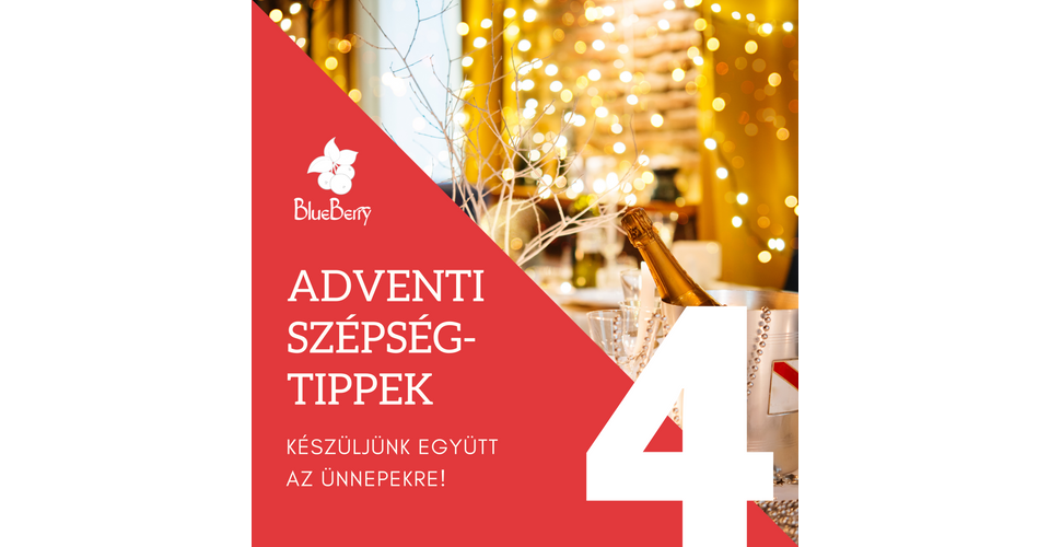 Adventi szépségtipp 4.