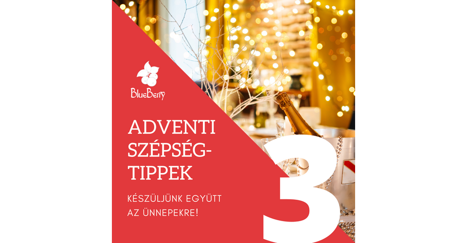 Adventi szépségtipp 3.